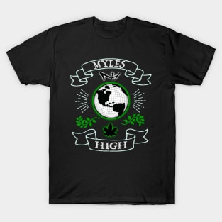 Myles High International Global T-Shirt